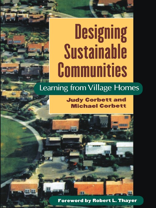 Title details for Designing Sustainable Communities by Michael Corbett - Available